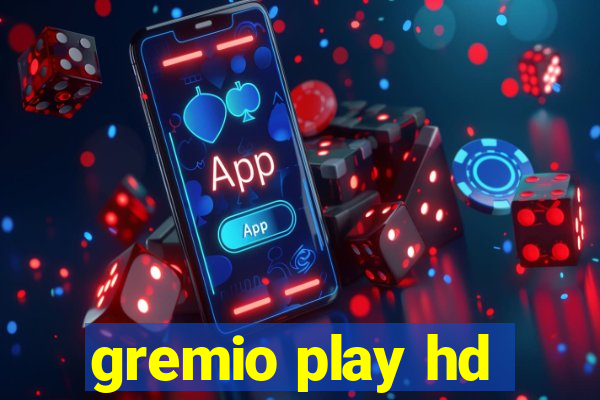 gremio play hd